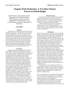 Iowa State University  Management/Economics Organic Pork Production: A Two-litter Pasture Farrow-to-Finish Budget