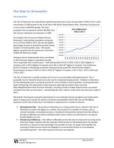 The Case for Annexation Introduction The City of Edmonton has experienced significant growth since it was incorporated in[removed]From a small community of 5,000 people on the north side of the North Saskatchewan River, Ed