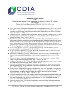 Summary of ID Theft Solutions in the Federal Fair and Accurate Credit Transactions Act of[removed]FACTA), Pub. L[removed]Amending the Federal Fair Credit Reporting Act (FCRA), 15 U.S.C. Sec[removed]et seq. •