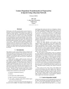 Context Dependent Transformation of Expressivity in Speech Using a Bayesian Network Gr´egory Beller IRCAM 1. place Igor Stravinsky[removed]Paris