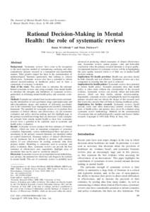 The Journal of Mental Health Policy and Economics J. Mental Health Policy Econ. 2, 99–Rational Decision-Making in Mental Health: the role of systematic reviews Simon M Gilbody1* and Mark Petticrew2†