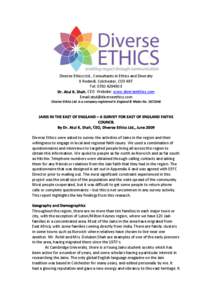 Diverse Ethics Ltd., Consultants in Ethics and Diversity 9 Redmill, Colchester, CO3 4RT Tel: [removed] , CEO Website: www.diverseethics.com Email:[removed]