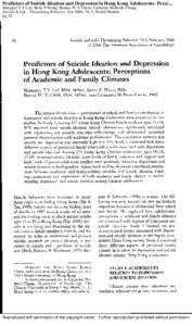 Predictors of Suicide Ideation and Depression in Hong Kong Adolescents: Perce... Margaret T Y Lee; Betty P Wong; Bonnie W-Y Chow; Catherine McBride-Chang Suicide & Life - Threatening Behavior; Feb 2006; 36, 1; Health Mod