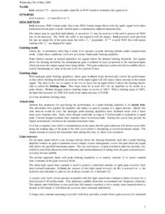 Wednesday 5th of May, 2004  NAME level version 2.71 − process an audio input file in WAV format to normalise the signal level  SYNOPSIS