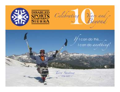 Disability / Disabled Sports USA / Paralympic sports / Skiing / Paralympic Games / Mammoth Mountain Ski Area / Alpine skiing / Ski / Sports / Disabled sports / Multi-sport events