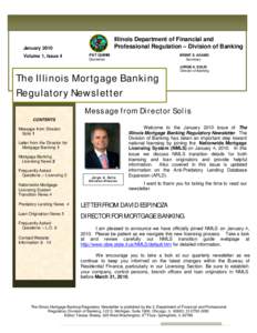 Special Interest Articles: • Letter from the Director Illinois Department of Financial and Professional Regulation – Division of Banking