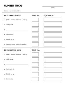 NUMBER TRICKS (name) Choose your own number.  THE THREE SWAP