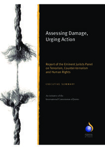 Assessing Damage, Urging Action Report of the Eminent Jurists Panel on Terrorism, Counter-terrorism and Human Rights