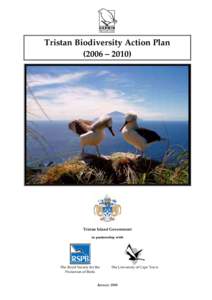 Tristan Biodiversity Action Plan (2006 – 2010) Tristan Island Government in partnership with