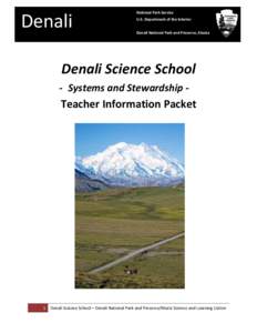 Denali  National Park Service U.S. Department of the Interior Denali National Park and Preserve, Alaska