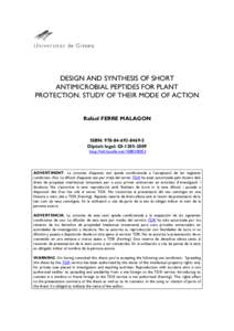 DESIGN AND SYNTHESIS OF SHORT ANTIMICROBIAL PEPTIDES FOR PLANT PROTECTION. STUDY OF THEIR MODE OF ACTION Rafael FERRE MALAGON  ISBN: [removed]