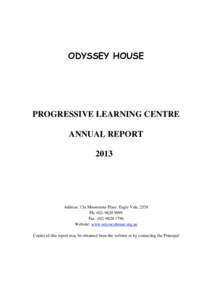 ODYSSEY HOUSE  PROGRESSIVE LEARNING CENTRE ANNUAL REPORT 2013