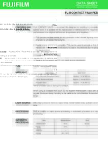 DATA SHEET GRAPHIC ARTS SYSTEM FUJI CONTACT FILM FKS  FEATURES AND