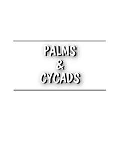 TABLE OF CONTENTS  PALMS & CYCADS PALMS How to Use the Grades and Standards for Palms ............................................................................. 3