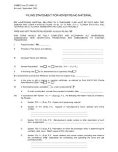 DBPR Form TSRevised: September 2001 FILING STATEMENT FOR ADVERTISING MATERIAL ALL ADVERTISING MATERIAL RELATING TO A TIMESHARE PLAN MUST BE FILED WITH THE DIVISION AND COMPLY WITH SECTIONS, AND 721