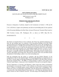 NCPC File No[removed]DEWATERING BUILDING BLUE PLAINS ADVANCED WASTEWATER TREATMENT PLANT 5000 Overlook Avenue, SW Washington, D.C. Delegated Action of the Executive Director