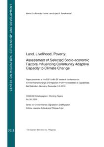 CENTER ON MI GRATI ON, CIT I ZENSHI P AND DE VE LOPMENT  Maria Zita Butardo-Toribio and Erjien R. Tenefrancia* Land, Livelihood, Poverty: Assessment of Selected Socio-economic