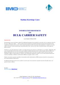 Maritime K nowle dge Ce ntre  INFORMATION RESOURCES ON  BULK CARRIER SAFETY