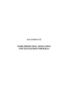 ATTACHMENT 11  NOISE PREDICTION, MITIGATION AND MANAGEMENT PROGRAM  Utah Test and Training Range