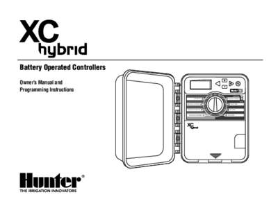 Battery Operated Controllers Owner’s Manual and Programming Instructions PRG RUN