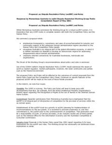 Proposed .au Dispute Resolution Policy (auDRP) and Rules Response by Momentous Australia to auDA Dispute Resolution Working Group Public Consultation Report of May 2001 Proposed .au Dispute Resolution Policy (auDRP) and 