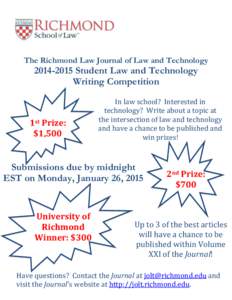 The Richmond Law Journal of Law and Technology[removed]Student Law and Technology Writing Competition  1st Prize: