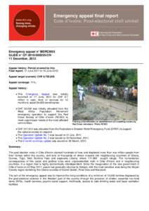 Emergency appeal final report Cote d’ivoire: Post-electoral civil unrest Emergency appeal n° MDRCI003 GLIDE n° OT[removed]CIV 11 December, 2012
