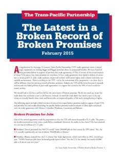 The Trans-Pacific Partnership  The Latest in a Broken Record of Broken Promises February 2015