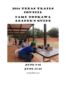 2014 texas trails council Camp Tonkawa leader’s guide  June 8-14