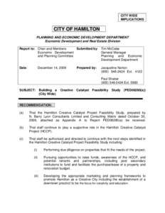 CITY WIDE IMPLICATIONS CITY OF HAMILTON PLANNING AND ECONOMIC DEVELOPMENT DEPARTMENT Economic Development and Real Estate Division