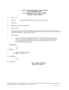 Scio Township Zoning Board of Appeals Agenda SCIO TOWNSHIP HALL 827 N. ZEEB ROAD, Ann Arbor, MI[removed]November 21, 2013, 7:00 PM 1.
