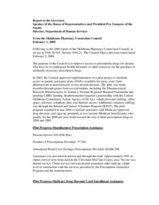 Report to the Governor, Speaker of the House of Representatives and President Pro Tempore of the Senate Director, Department of Human Services From the Oklahoma Pharmacy Connection Council February 1, 2005