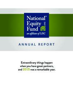 Primary dealers / Subprime mortgage crisis / Mortgage industry of the United States / Community development / Local Initiatives Support Corporation / Affordable housing / Citigroup / Federal Home Loan Banks / Limited liability company / Bank of America / National Community Stabilization Trust / American Housing Income Trust