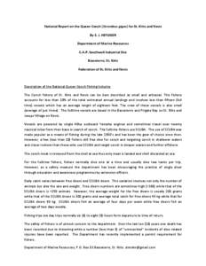 National Report on the Queen Conch (Strombus gigas) for St. Kitts and Nevis By S. J. HEYLIGER Department of Marine Resources C.A.P. Southwell Industrial Site Basseterre, St. Kitts Federation of St. Kitts and Nevis