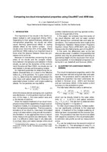 Comparing ice-cloud microphysical properties using CloudNET and ARM data G.-J. van Zadelhoff and D.P. Donovan Royal Netherlands Meteorological Institute, De Bilt, the Netherlands 1. INTRODUCTION