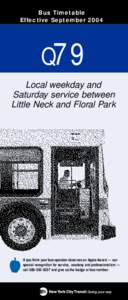 Bus Timetable Effective September 2004 Q79 Local weekday and Saturday service between
