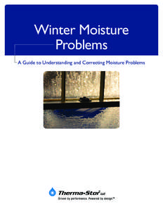 Winter Moisture Problems A Guide to Understanding and Correcting Moisture Problems Winter Moisture Problems