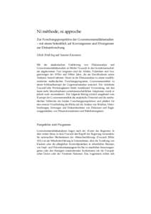 Ni méthode, ni approche Zur Forschungsperspektive der Gouvernementalitätsstudien – mit einem Seitenblick auf Konvergenzen und Divergenzen zur Diskursforschung Ulrich Bröckling und Susanne Krasmann Mit der akademisch