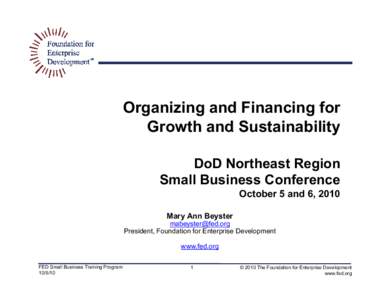 Microsoft PowerPoint - DOD Northeast Reg Small Business[removed]FED Beyster Presentation_093010.pptx