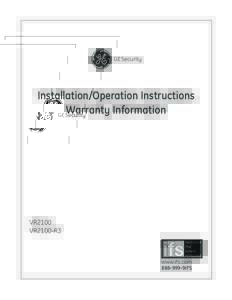 GE Security  Installation/Operation Instructions Warranty Information  VR2100