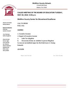 McMinn County Schools 3 South Hill Street Athens, TN[removed]CALLED MEETING OF THE BOARD OF EDUCATION TUESDAY, MAY 20, [removed]:30 p.m.