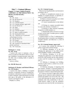 Title 7 – Criminal Offenses Chapter 3. Crimes Against Property (AMENDED AS PER RESOLUTION NO[removed], DATED[removed]Sections: Sec[removed]Arson. ............................................. 1