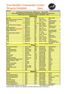 East Boulder Community Center Drop-in Schedule JuneSchedule subject to change.