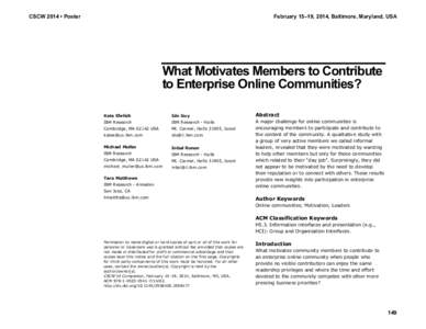 CSCW 2014 • Poster  February 15–19, 2014, Baltimore, Maryland, USA What Motivates Members to Contribute to Enterprise Online Communities?