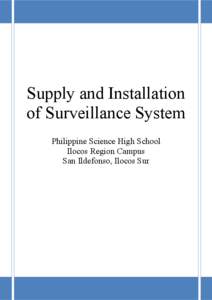 Supply and Installation of Surveillance System Philippine Science High School Ilocos Region Campus San Ildefonso, Ilocos Sur