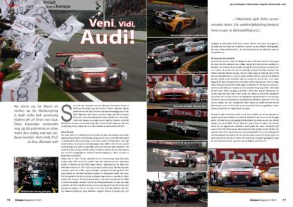 tekst: Ella Meijaard / Michiel Mulder, fotografie: Michiel Mulder / Audi  SPORT - Blancpain Endurance Series Veni, Vidi,