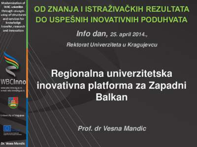 Modernization of WBC universities through strengthening of structures and services for knowledge transfer, research
