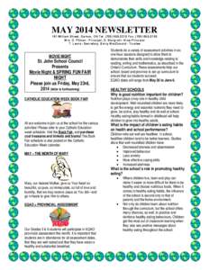 MAY 2014 NEWSLETTER 181 William Street, Garson, ON Tel[removed]Fax[removed]Mrs. C. Pitman - Principal, D. Stargratt - Vice-Principal