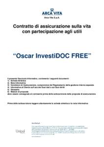 Arca Vita S.p.A.  Contratto di assicurazione sulla vita con partecipazione agli utili  “Oscar InvestiDOC FREE”