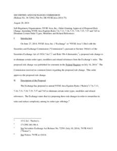 SECURITIES AND EXCHANGE COMMISSION (Release No[removed]; File No. SR-NYSEArca[removed]August 28, 2014 Self-Regulatory Organizations; NYSE Arca, Inc.; Order Granting Approval of Proposed Rule Change Amending NYSE Arca E